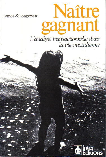 Naître gagnant - Jongeward