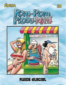 Edika. Vol. 21. Pom-pom pidou waah