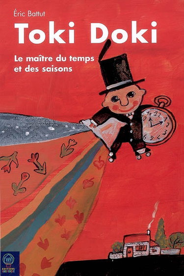 Couverture de Toki Doki : le maître du temps et des saisons par Eric Battut