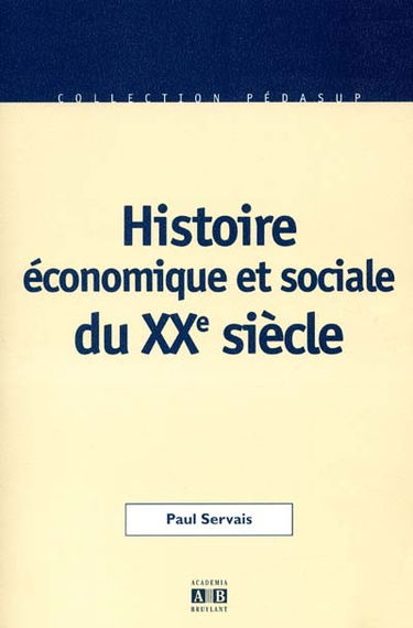 Histoire économique et sociale du XXe siècle