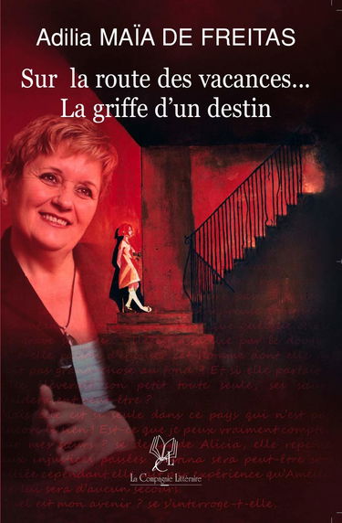 Sur la route des vacances...: La griffe d'un destin