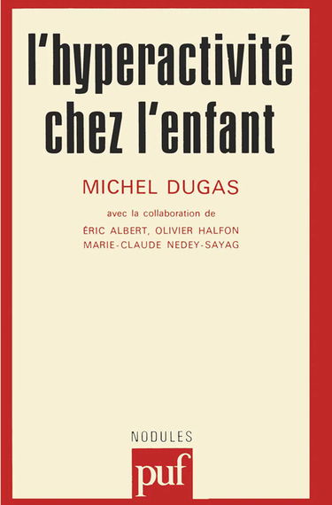 L'Hyperactivité chez l'enfant