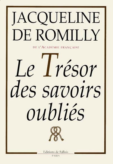 Le trésor des savoirs oubliés