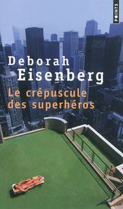 Le crépuscule des superhéros