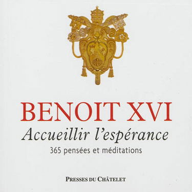 Accueillir l'espérance : 365 pensées et méditations