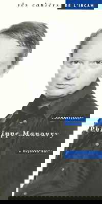 Cahiers de l'IRCAM (Les). Compositeurs d'aujourd'hui, n° 8. Philippe Manoury