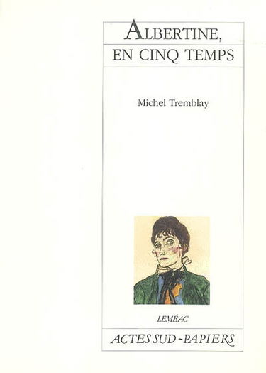 Albertine, en cinq temps