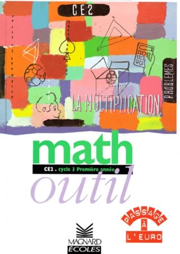 Math outil CE2, cycle 3, 1re année : passage à l'euro