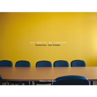 Les bruits de couloir