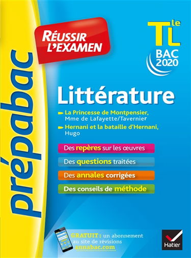 Littérature terminale L, bac 2020 : La princesse de Montpensier (Madame de Lafayette, Tavernier), Hernani et la bataille d'Hernani (Hugo)