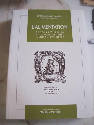 Couverture de L'alimentation de tous les peuples et de tous les temps jusqu'au XVIe siècle