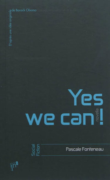 Couverture de Yes we can ! : novella