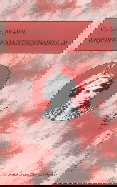 Esquisses martiniquaises: Tome II