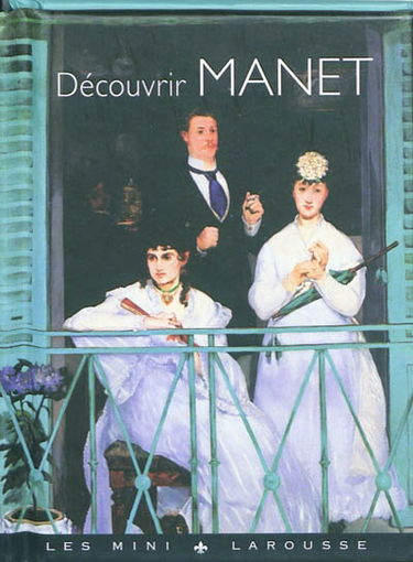 Découvrir Manet