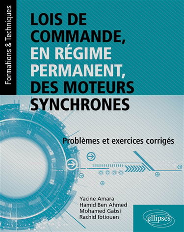Lois de commande, en régime permanent, des moteurs synchrones : problèmes et exercices corrigés