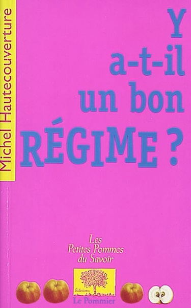 Y a-t-il un bon régime ?