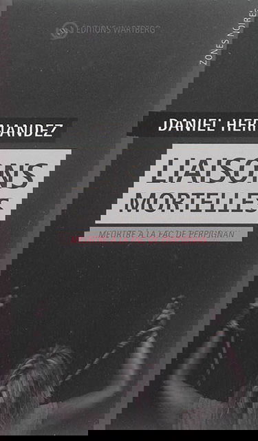 Liaisons mortelles : meurtre à la fac de Perpignan