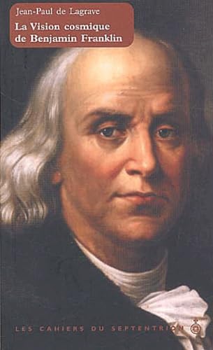 La vision cosmique de Benjamin Franklin