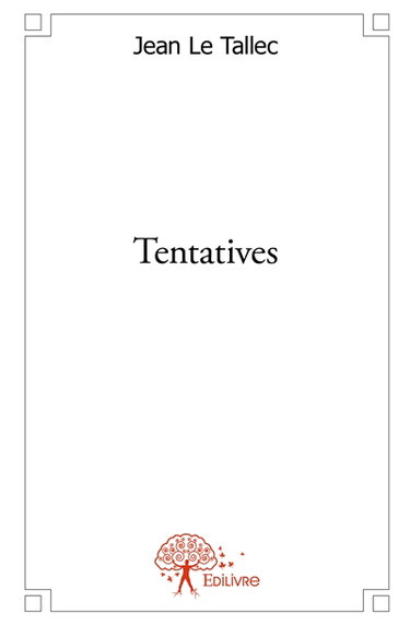 Tentatives