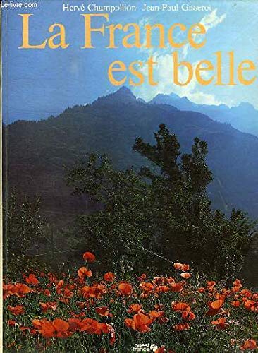 La France est belle