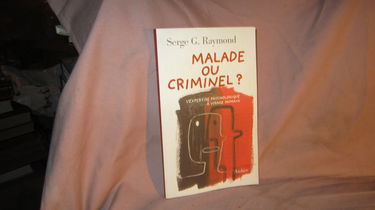 Malade ou criminel : l'expertise psychologique à visage humain