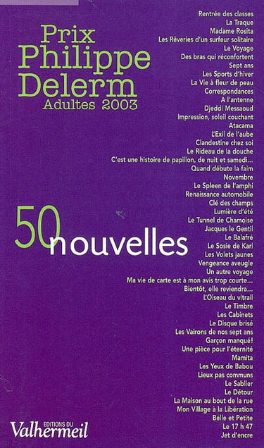 Prix Philippe Delerm, adultes 2003 : 50 nouvelles
