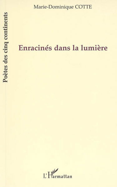 Enracinés dans la lumière