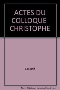 Actes du colloque Christophe