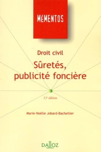 Droit civil. Sûretés, publicité foncière