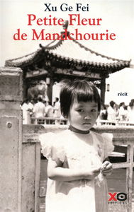 Petite fleur de Mandchourie : récit