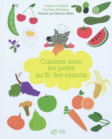 Cuisiner avec les petits au fil des saisons