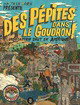 Couverture de Des pépites dans le goudron ! : un roadtrip brut en Amérique