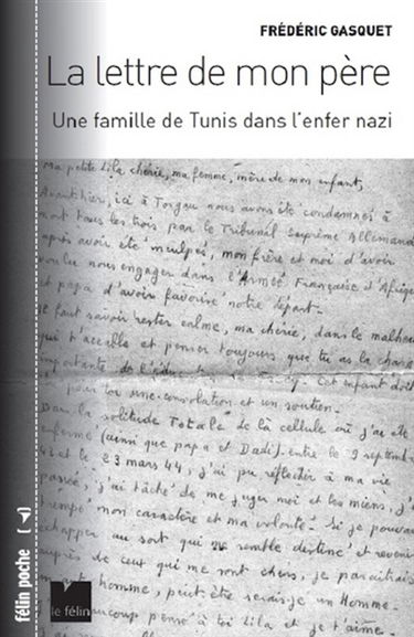La lettre de mon père : une famille de Tunis dans l'enfer nazi