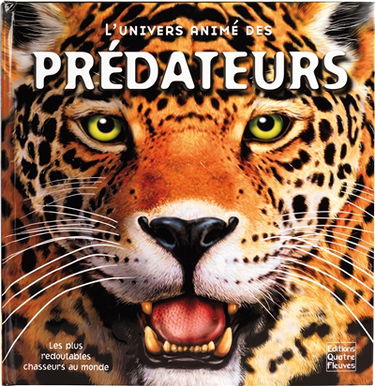 L'univers animé des prédateurs