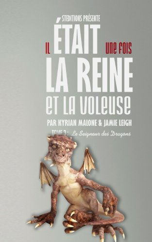 Il était une fois, la Reine et la Voleuse - Tome 3