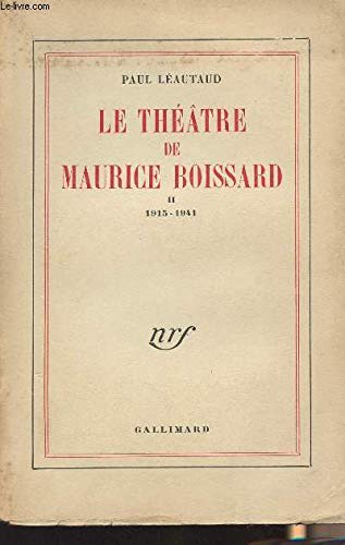 Couverture de Le théâtre de Maurice Boissard II 1915-1941