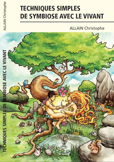 Techniques simples de symbiose avec le vivant