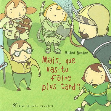 Mais, que vas-tu faire plus tard ?