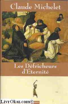 Les défricheurs d'éternité