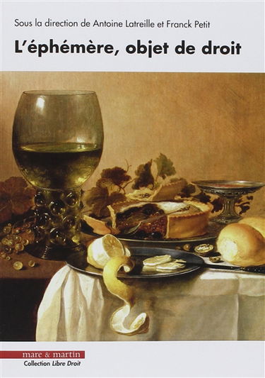 L'éphémère, objet de droit