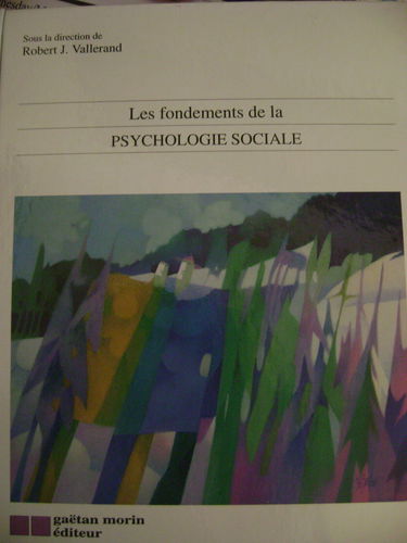 Les Fondements De La Psychologie Sociale