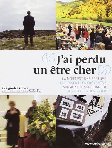 J ai perdu un etre cher