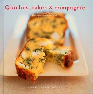 Quiches, cakes et compagnies