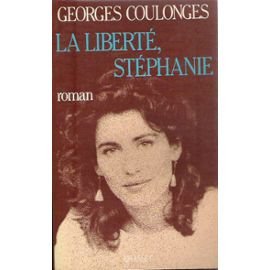 Couverture de La Liberté, Stéphanie par Georges Coulonges