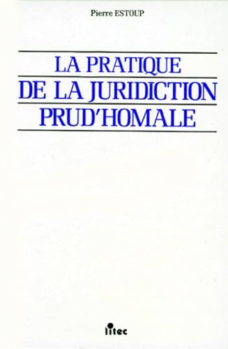 La Pratique de la juridiction prud'homale