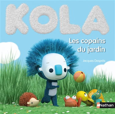 Kola. Vol. 5. Les copains du jardin