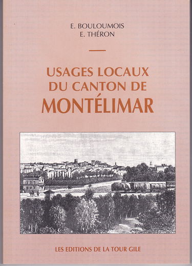 Usages locaux du canton de Montélimar
