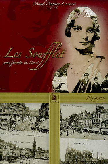 Les Soufflet : une famille du Nord