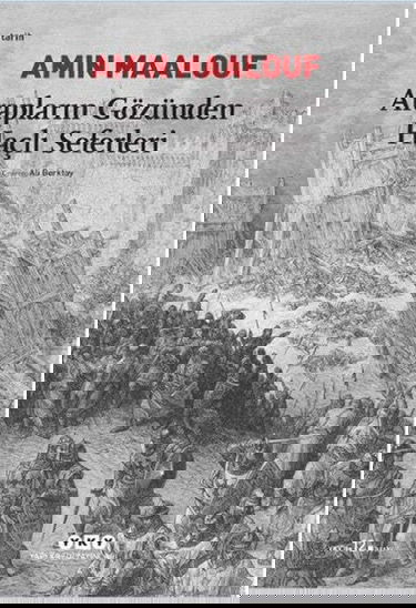 Arapların Gözünden Haçlı Seferleri