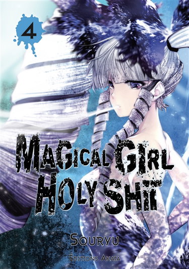 Couverture de Magical girl holy shit. Vol. 4